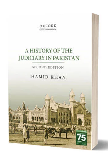 A History Of The Judiciary In Pakistan By Hamid Khan