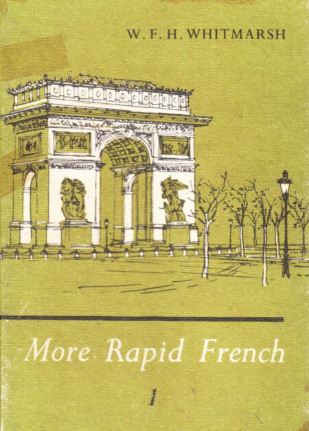 More Rapid French 1 - W. F . H. Whitmarsh