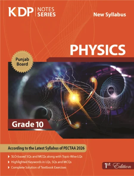 KDP PHYSICS 10TH NOTES