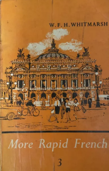 More Rapid French 3 By W. F . H Whitmarsh
