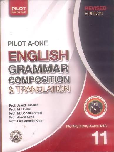 Pilot A-One English Grammar Composition & Translation For Class 11th