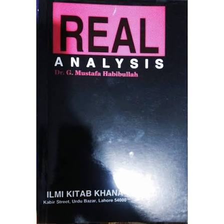 Real Analysis By Dr. G. Mustafa Habibullah - ILMI